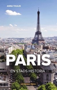 9789175454283_200x_paris-en-stads-historia