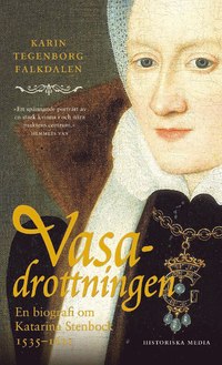 9789175454498_200x_vasadrottningen-en-biografi-om-katarina-stenbock-1535-1621_pocket